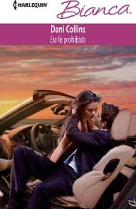 Collins |  Era lo prohibido | eBook | Sack Fachmedien