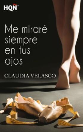 Velasco |  Me miraré siempre en tus ojos | eBook | Sack Fachmedien