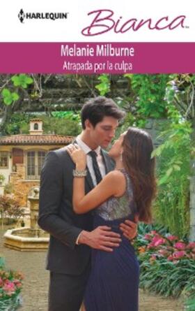 Milburne |  Atrapada por la culpa | eBook | Sack Fachmedien