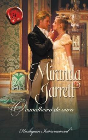 Jarrett |  O cavalheiro de ouro | eBook | Sack Fachmedien