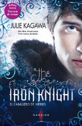 Kagawa |  The iron knight (El caballero de hierro) | eBook | Sack Fachmedien