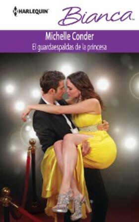 Conder |  El guardaespaldas de la princesa | eBook | Sack Fachmedien