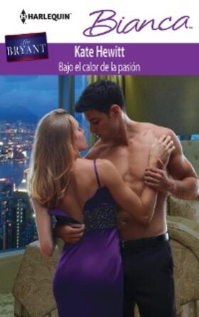 Hewitt |  Bajo el calor de la pasión | eBook | Sack Fachmedien