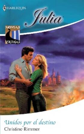 Rimmer |  Unidos por el destino | eBook | Sack Fachmedien