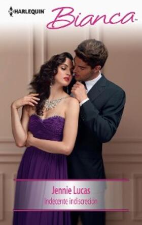 Lucas |  Indecente indiscrección | eBook | Sack Fachmedien