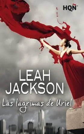Jackson |  Las lágrimas de Uriel (Finalista II Premio Digital) | eBook | Sack Fachmedien