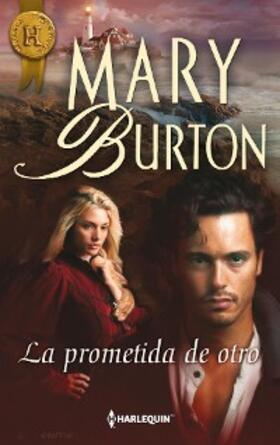 Burton |  La prometida de otro | eBook | Sack Fachmedien
