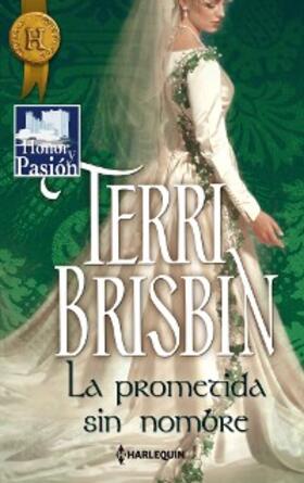 Brisbin |  La prometida sin nombre | eBook | Sack Fachmedien