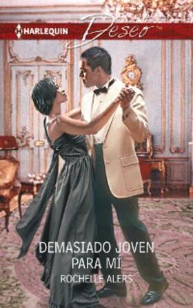 Alers |  Demasiado joven para mí | eBook | Sack Fachmedien