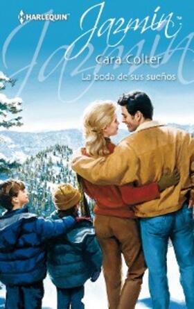 Colter |  La boda de sus sueños | eBook | Sack Fachmedien