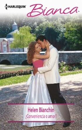 Bianchin |  ¿Conveniencia o amor? | eBook | Sack Fachmedien