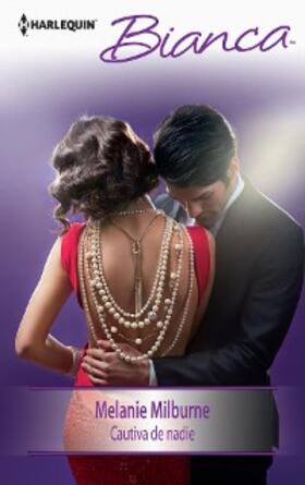 Milburne |  Cautiva de nadie | eBook | Sack Fachmedien