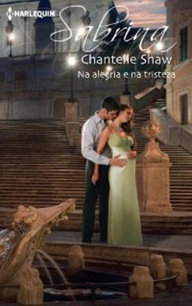 Shaw |  Na alegria e na tristeza | eBook | Sack Fachmedien