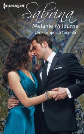 Milburne |  Uma proposta forçada | eBook | Sack Fachmedien