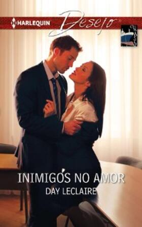 Leclaire |  Inimigos no amor | eBook | Sack Fachmedien