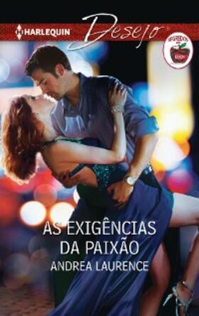 Laurence |  As exigências da paixão | eBook | Sack Fachmedien