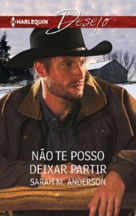Anderson |  Não te posso deixar partir | eBook | Sack Fachmedien