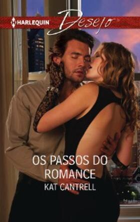 Cantrell |  Os passos do romance | eBook | Sack Fachmedien