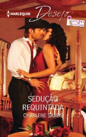 Sands |  Sedução requintada | eBook | Sack Fachmedien