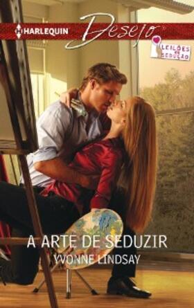 Lindsay |  A arte de seduzir | eBook | Sack Fachmedien