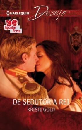Gold |  DE SEDUTOR A REI | eBook | Sack Fachmedien