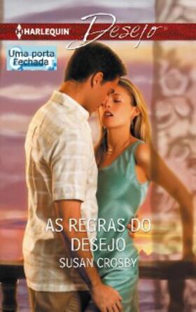 Crosby |  As regras do desejo | eBook | Sack Fachmedien