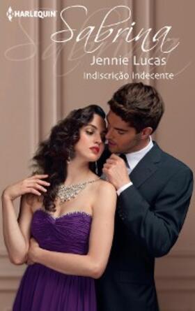 Lucas |  Indiscrição indecente | eBook | Sack Fachmedien