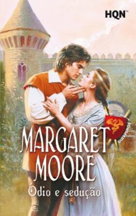 Moore |  Ódio e sedução | eBook | Sack Fachmedien
