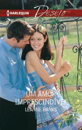 Banks |  UM AMOR IMPRESCINDÍVEL | eBook | Sack Fachmedien