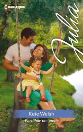 Welsh |  Partilhar um amor | eBook | Sack Fachmedien