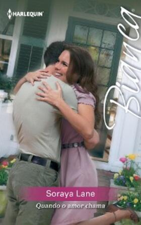 Lane |  Quando o amor chama | eBook | Sack Fachmedien