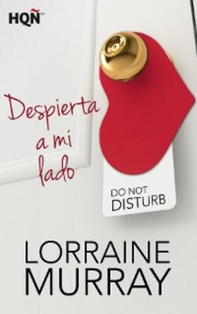 Murray |  Despierta a mi lado | eBook | Sack Fachmedien