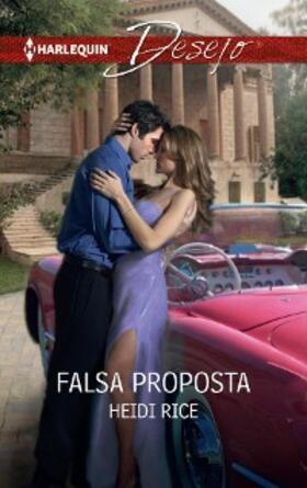 Rice |  Falsa proposta | eBook | Sack Fachmedien