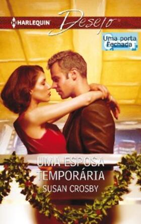 Crosby |  Uma esposa temporária | eBook | Sack Fachmedien
