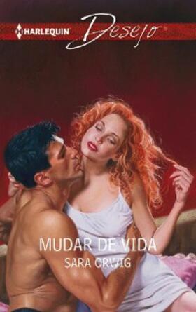 Orwig |  MUDAR DE VIDA | eBook | Sack Fachmedien