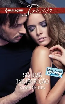 Crosby |  Só uma indiscrição | eBook | Sack Fachmedien