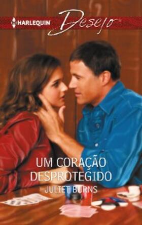Burns |  Um coração desprotegido | eBook | Sack Fachmedien