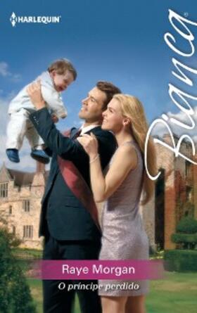 Morgan |  O príncipe perdido | eBook | Sack Fachmedien