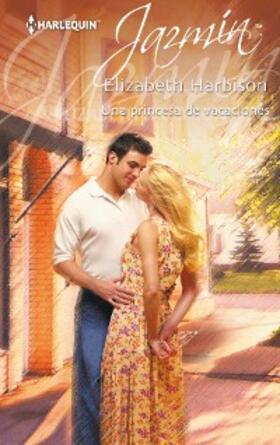 Harbison |  Una princesa de vacaciones | eBook | Sack Fachmedien