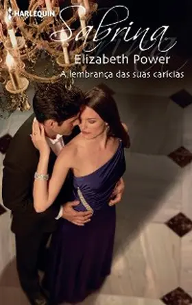 Power |  A lembrança das suas carícias | eBook | Sack Fachmedien