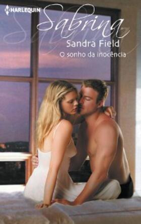 Field |  O sonho da inocência | eBook | Sack Fachmedien