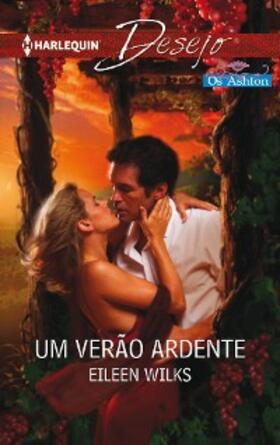 Wilks |  Um verão ardente | eBook | Sack Fachmedien