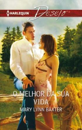 Baxter |  O melhor da sua vida | eBook | Sack Fachmedien