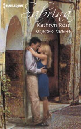 Ross |  Objectivo: casar-se | eBook | Sack Fachmedien