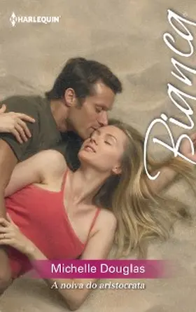 Douglas |  A noiva do aristocrata | eBook | Sack Fachmedien