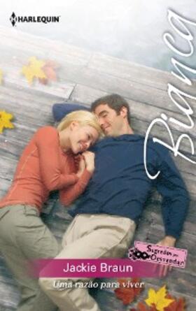 Braun |  Uma razão para viver | eBook | Sack Fachmedien