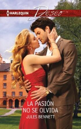 Bennett |  La pasión no se olvida | eBook | Sack Fachmedien