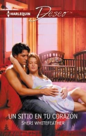 Whitefeather |  Un sitio en tu corazón | eBook | Sack Fachmedien