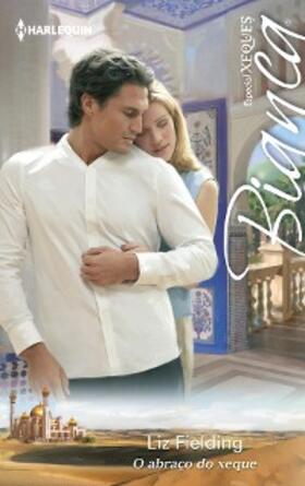 Fielding |  O abraço do xeque | eBook | Sack Fachmedien