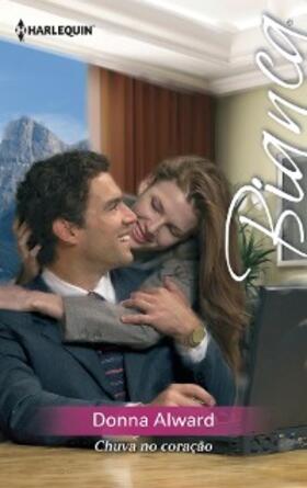 Alward |  Chuva no coração | eBook | Sack Fachmedien